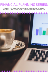 Financial Planning Series: Cash Flow Analysis and Budgeting