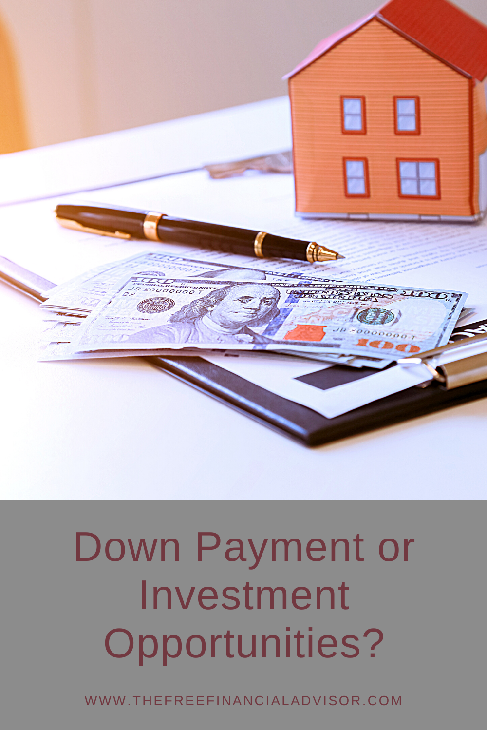 Down Payment or Investment Opportunities