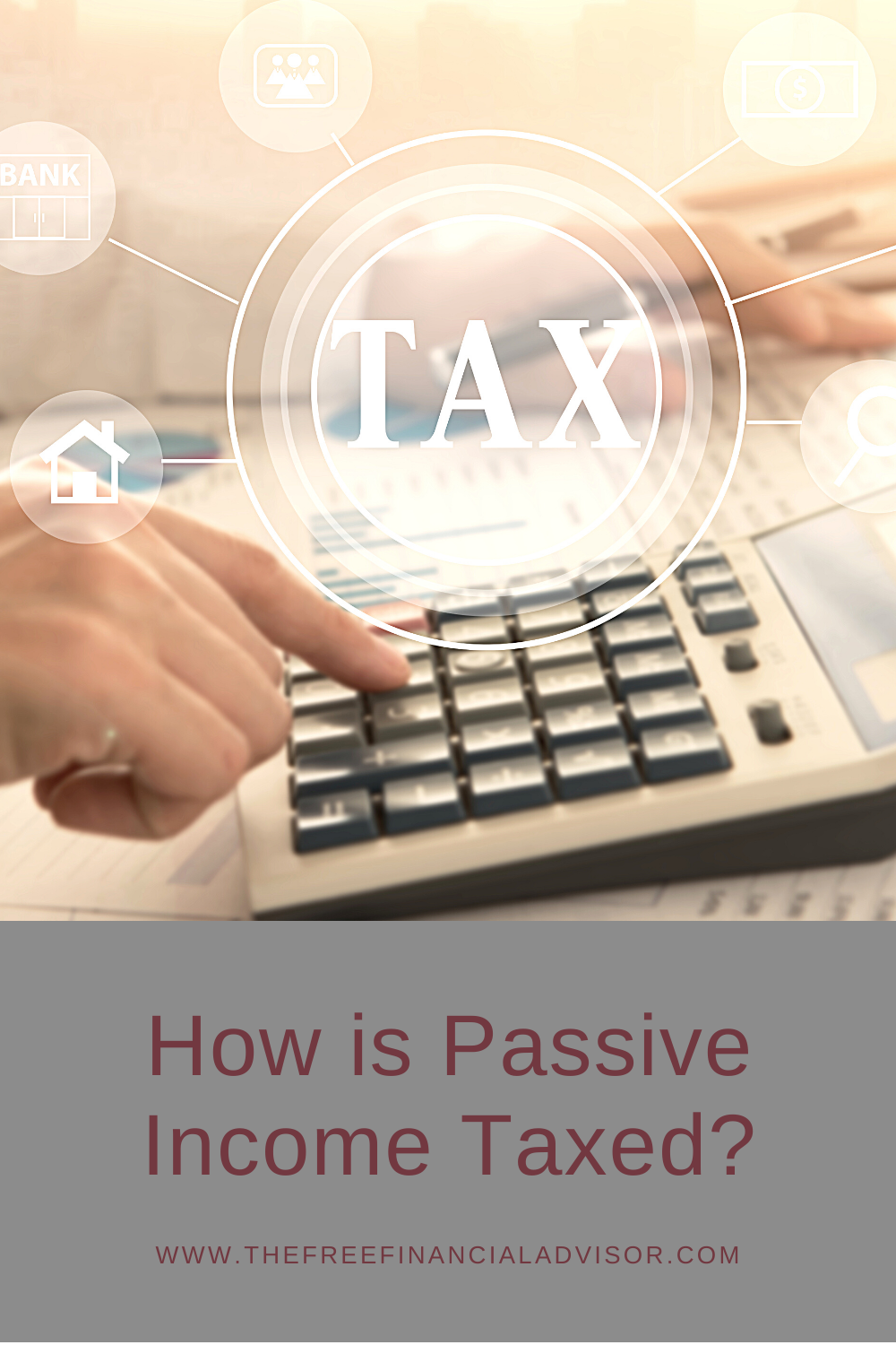 How is Passive Income Taxed