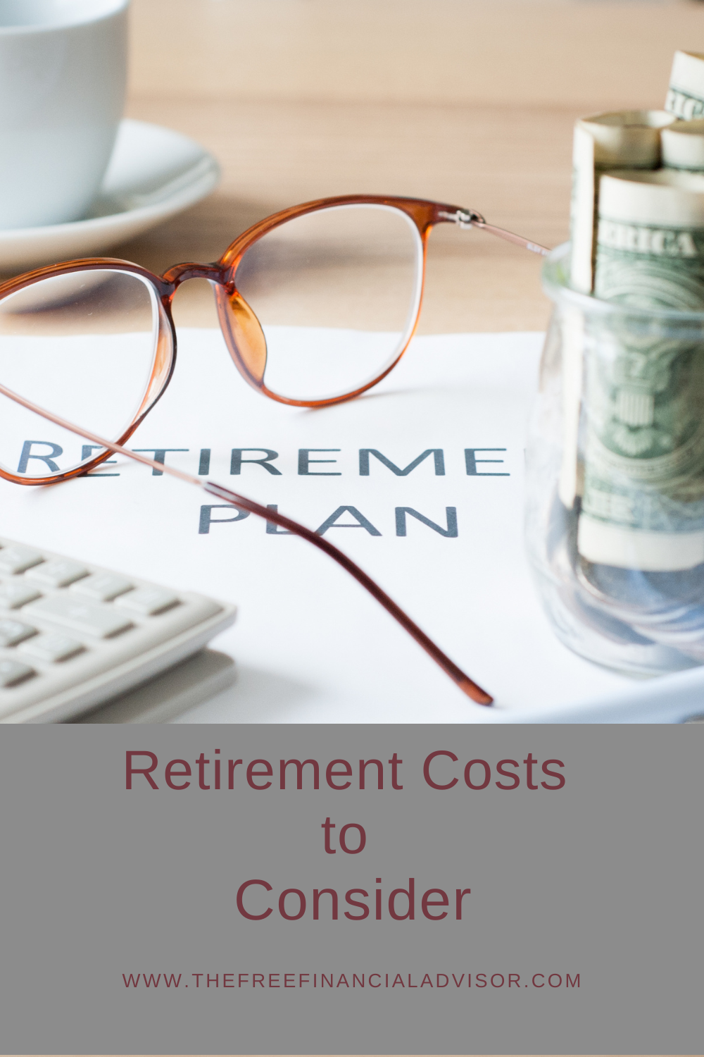 Retirement Costs to Consider