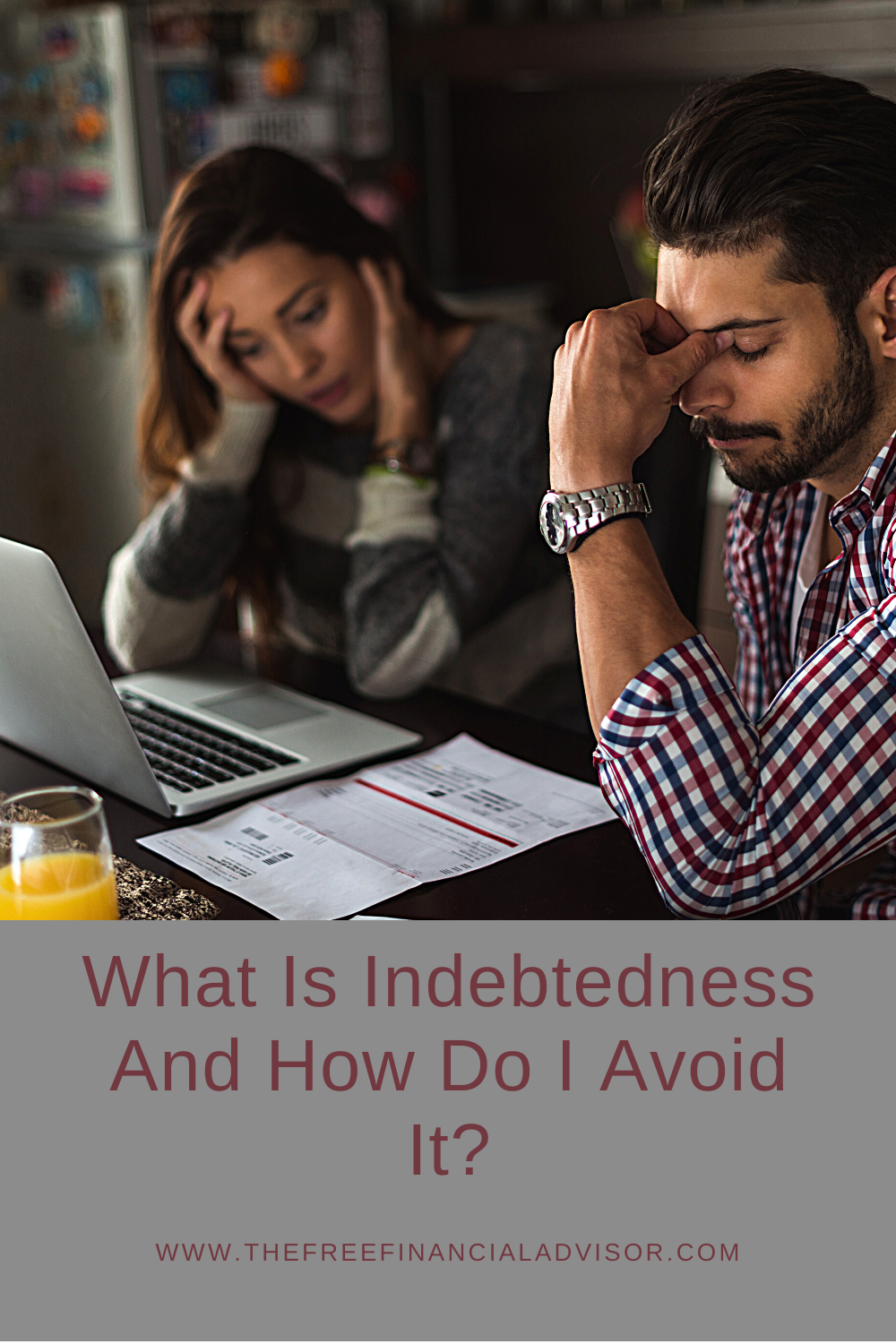 What Is Indebtedness And How Do I Avoid It